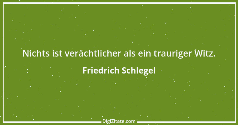 Zitat von Friedrich Schlegel 180