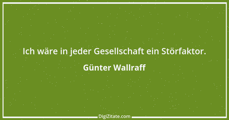 Zitat von Günter Wallraff 4