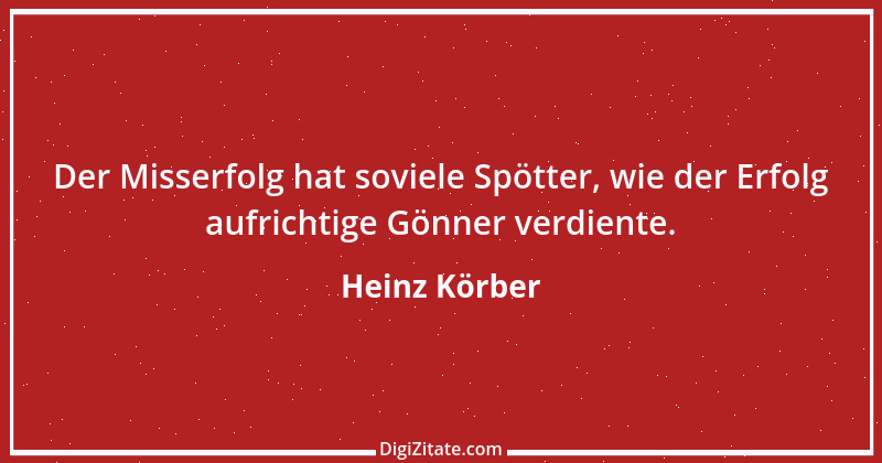 Zitat von Heinz Körber 1