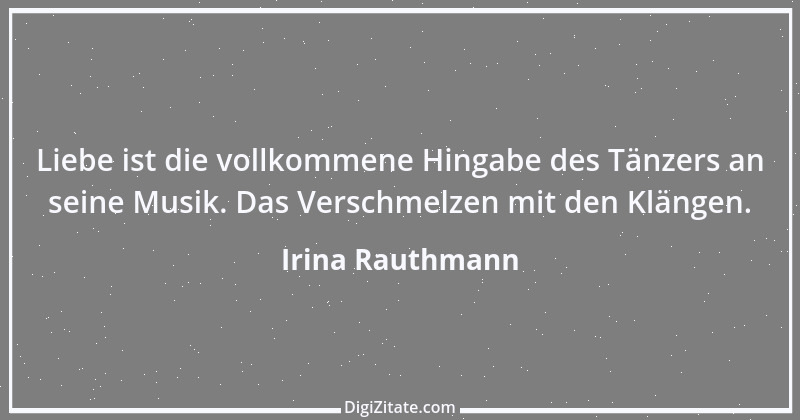 Zitat von Irina Rauthmann 160