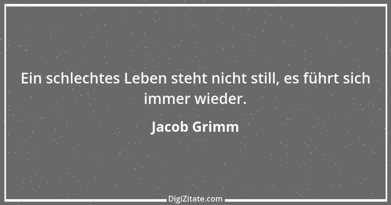 Zitat von Jacob Grimm 34