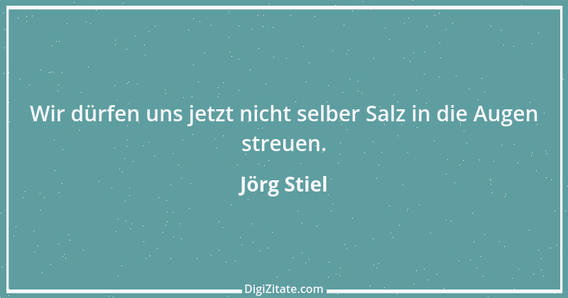 Zitat von Jörg Stiel 1