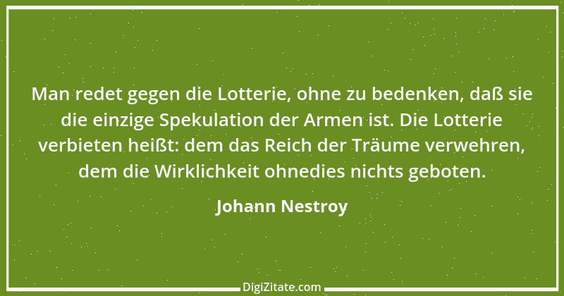 Zitat von Johann Nestroy 281