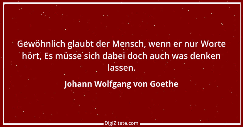 Zitat von Johann Wolfgang von Goethe 2633