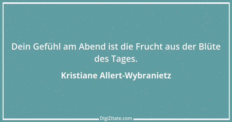 Zitat von Kristiane Allert-Wybranietz 7