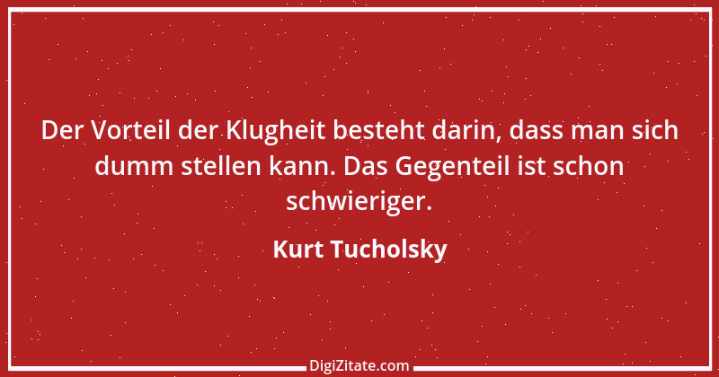 Zitat von Kurt Tucholsky 174