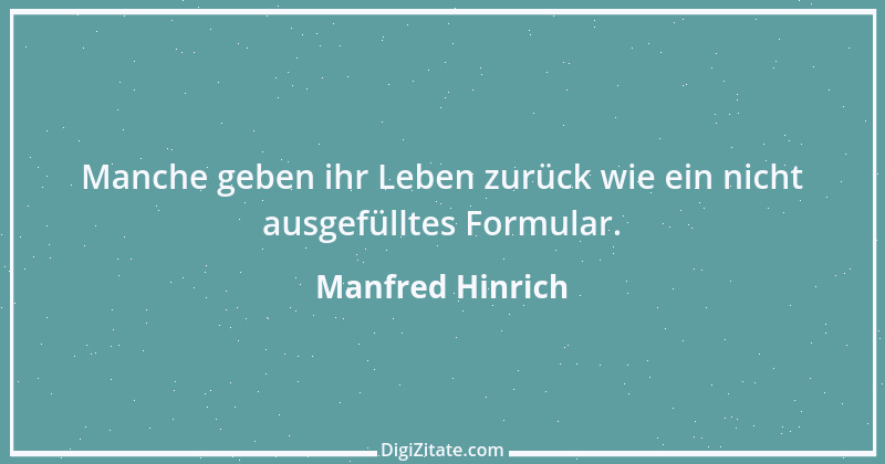 Zitat von Manfred Hinrich 3807