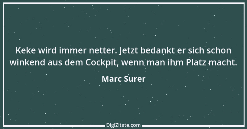 Zitat von Marc Surer 2