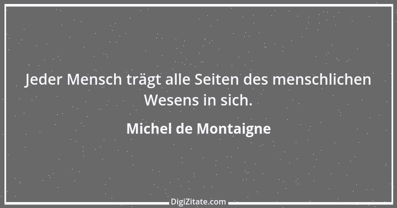 Zitat von Michel de Montaigne 321