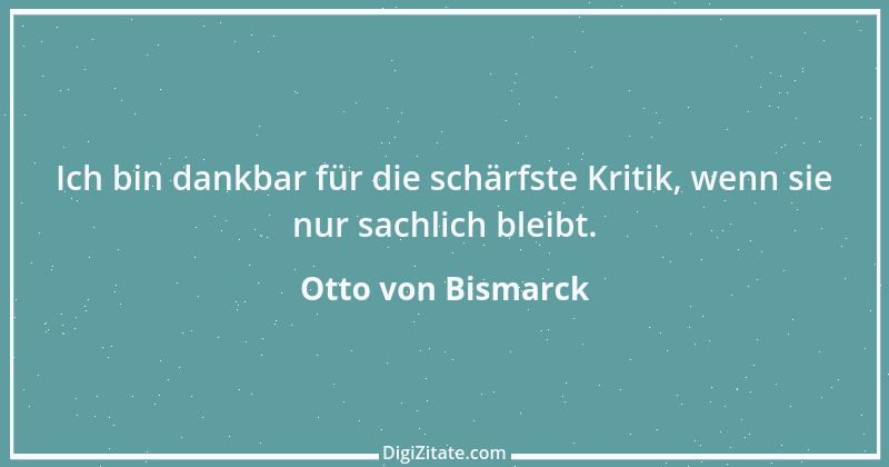 Zitat von Otto von Bismarck 331