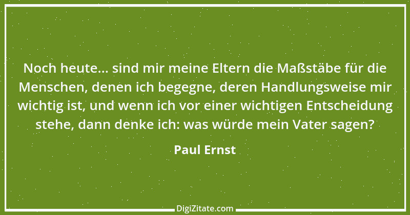 Zitat von Paul Ernst 50