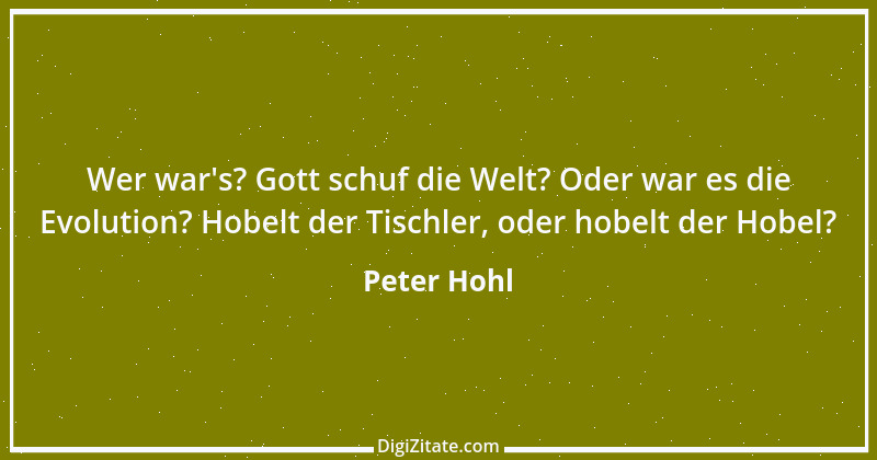 Zitat von Peter Hohl 16