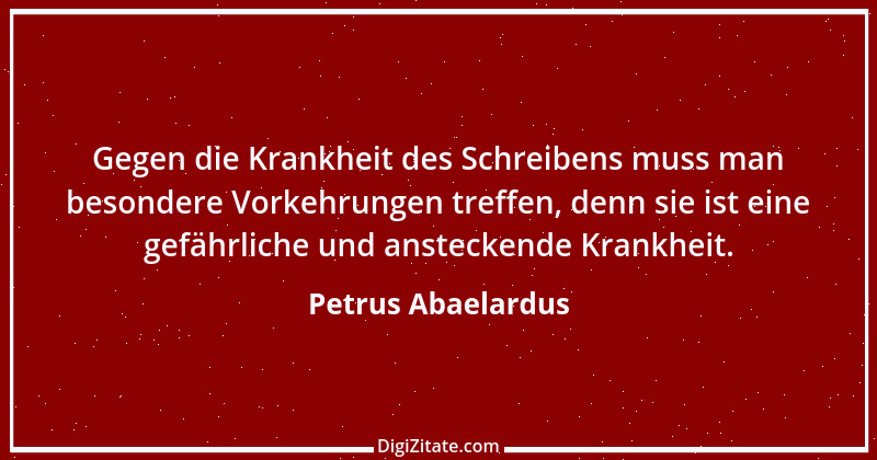 Zitat von Petrus Abaelardus 21