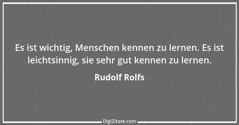 Zitat von Rudolf Rolfs 5