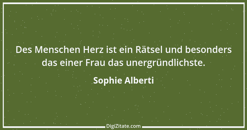 Zitat von Sophie Alberti 5