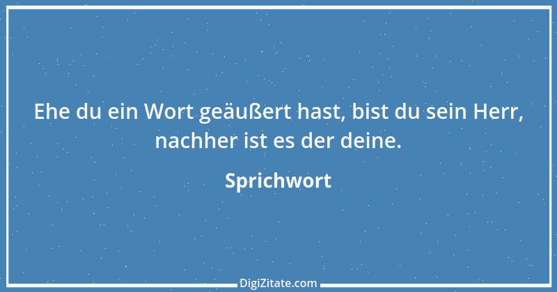 Zitat von Sprichwort 2625