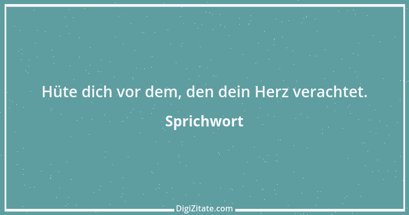 Zitat von Sprichwort 4625