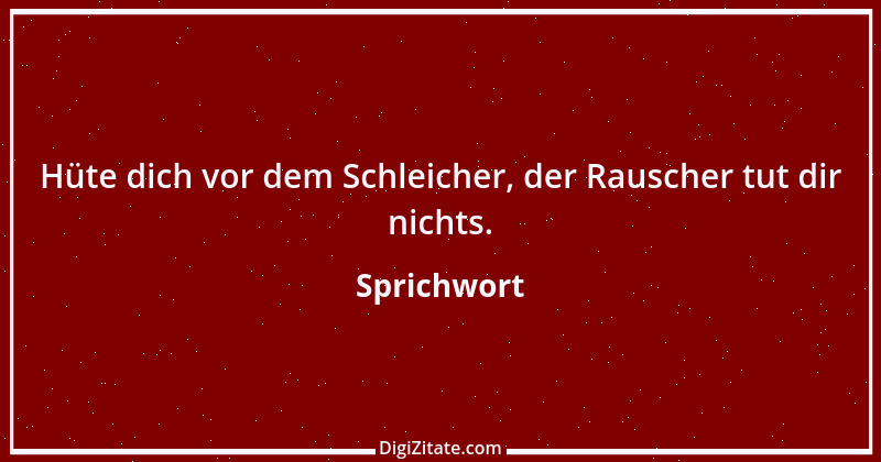 Zitat von Sprichwort 625