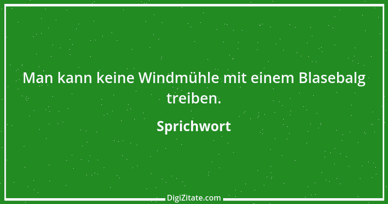 Zitat von Sprichwort 9625