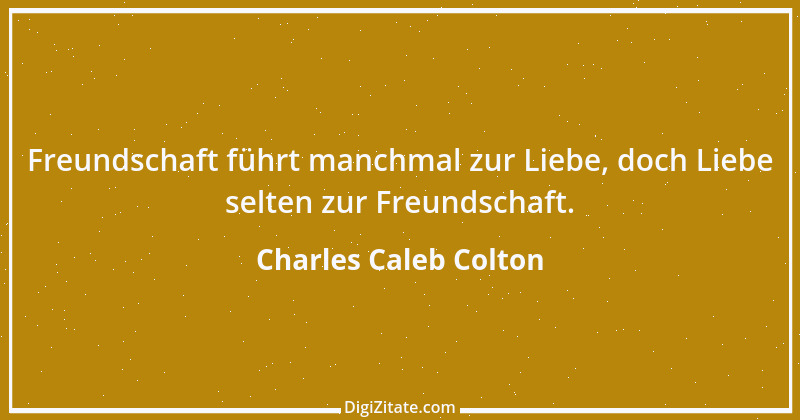 Zitat von Charles Caleb Colton 10