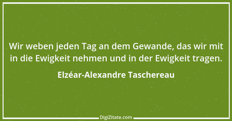 Zitat von Elzéar-Alexandre Taschereau 13