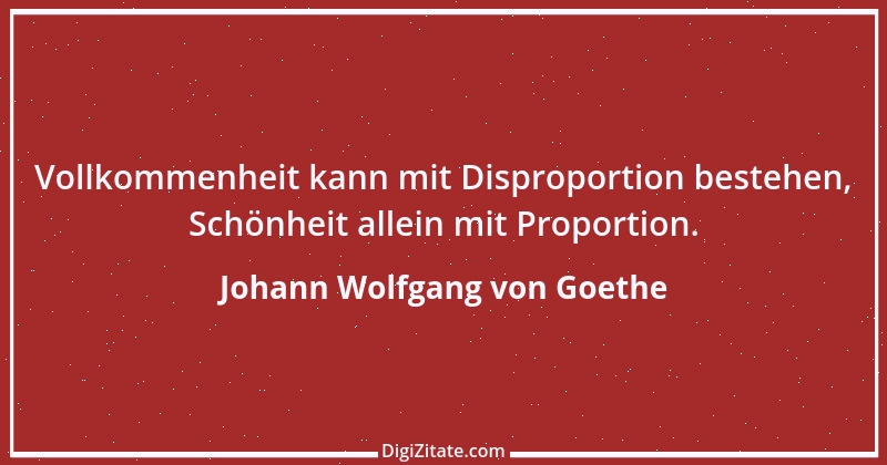 Zitat von Johann Wolfgang von Goethe 3634