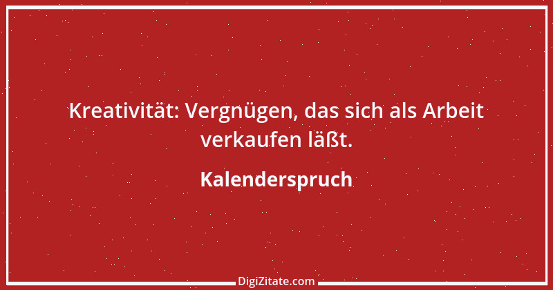 Zitat von Kalenderspruch 48