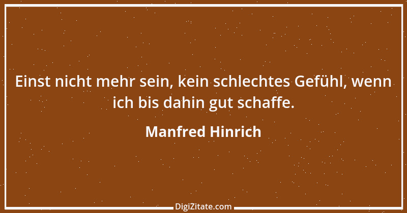 Zitat von Manfred Hinrich 1808