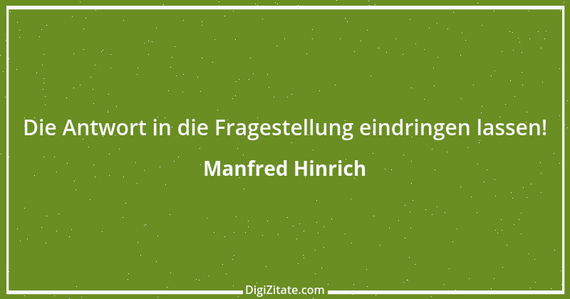 Zitat von Manfred Hinrich 2808