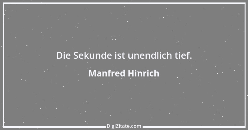 Zitat von Manfred Hinrich 3808