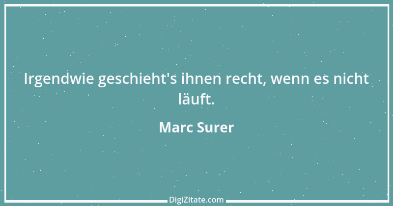 Zitat von Marc Surer 3