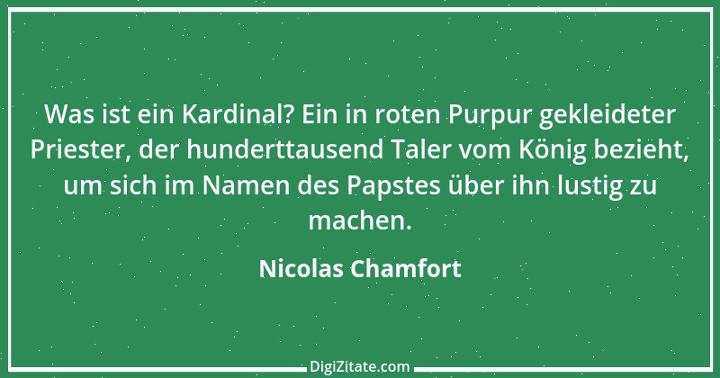 Zitat von Nicolas Chamfort 157