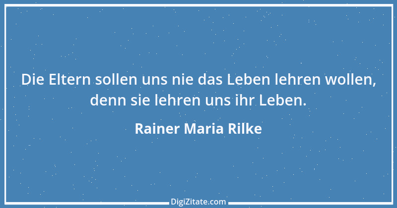 Zitat von Rainer Maria Rilke 179