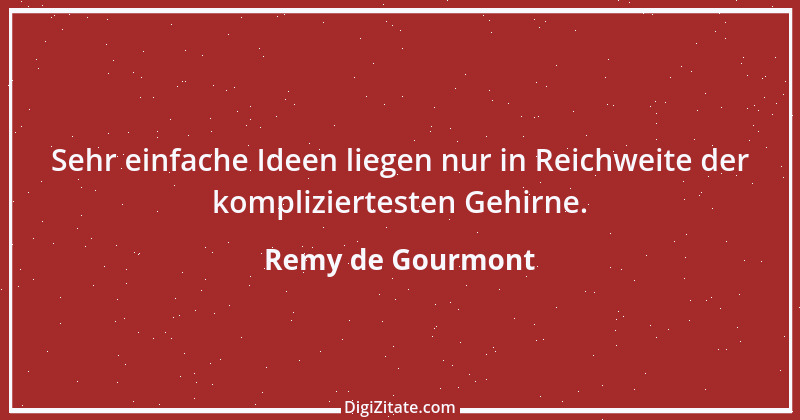 Zitat von Remy de Gourmont 4