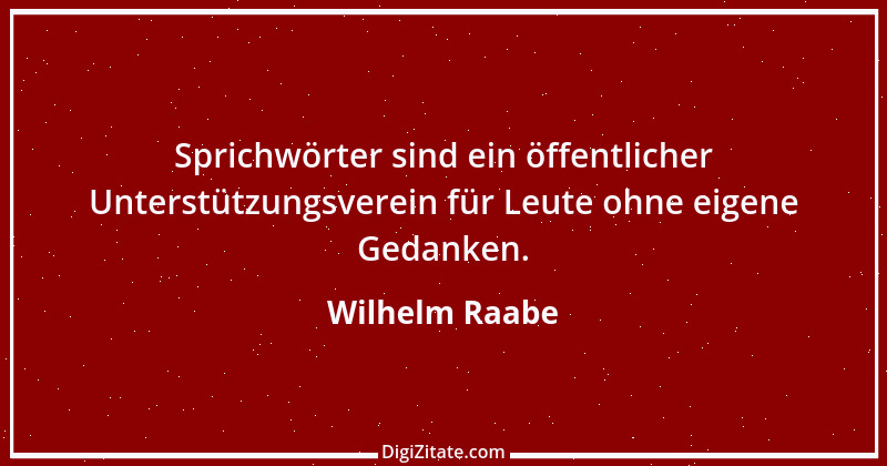 Zitat von Wilhelm Raabe 113