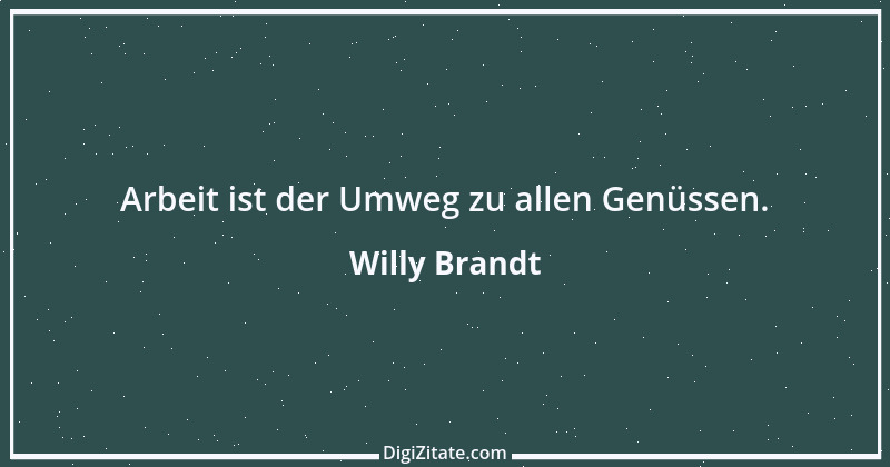 Zitat von Willy Brandt 155