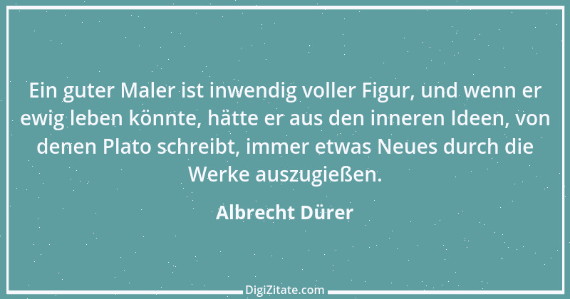 Zitat von Albrecht Dürer 1