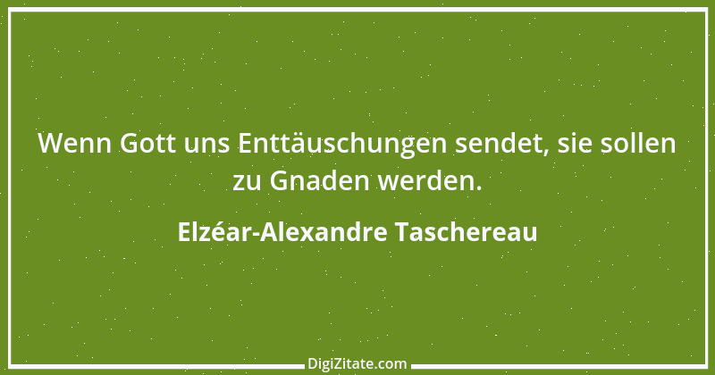 Zitat von Elzéar-Alexandre Taschereau 14