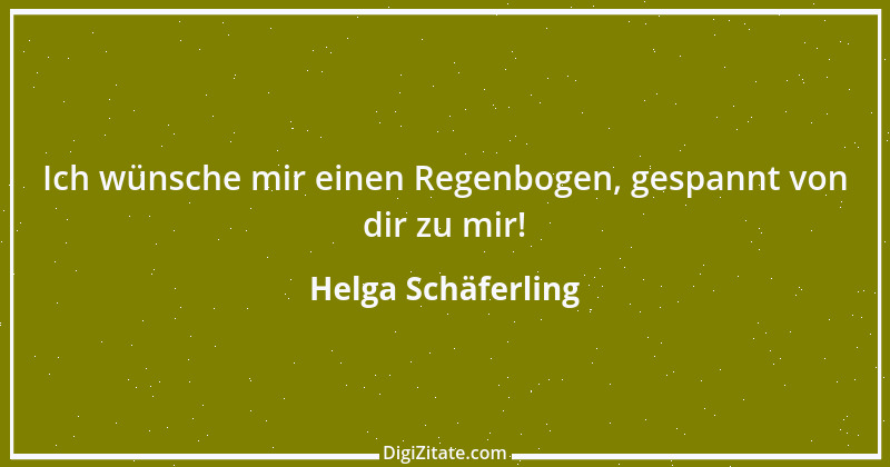 Zitat von Helga Schäferling 390