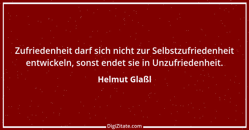 Zitat von Helmut Glaßl 587