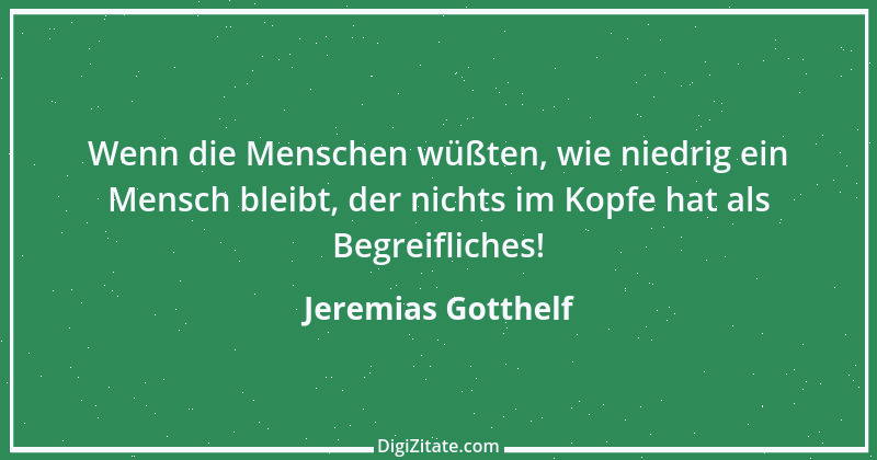 Zitat von Jeremias Gotthelf 299