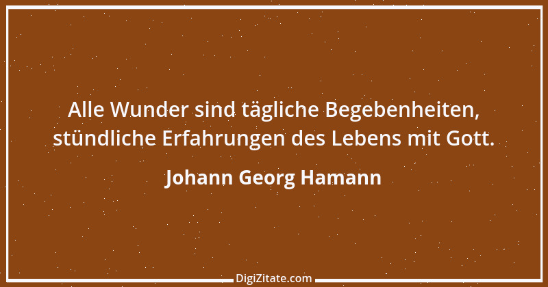 Zitat von Johann Georg Hamann 21