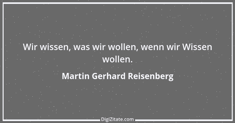 Zitat von Martin Gerhard Reisenberg 1950