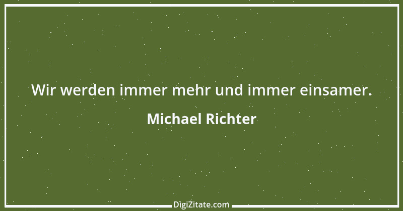 Zitat von Michael Richter 492