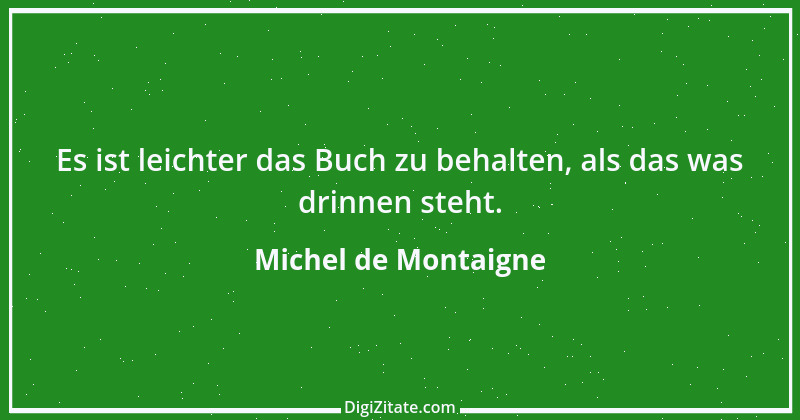 Zitat von Michel de Montaigne 323