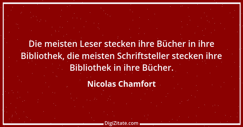 Zitat von Nicolas Chamfort 158