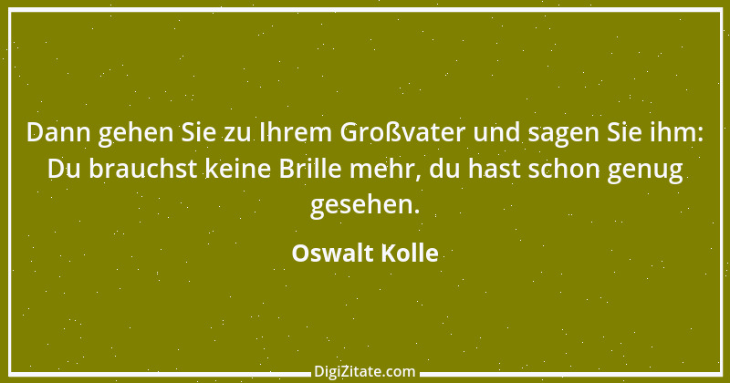 Zitat von Oswalt Kolle 4