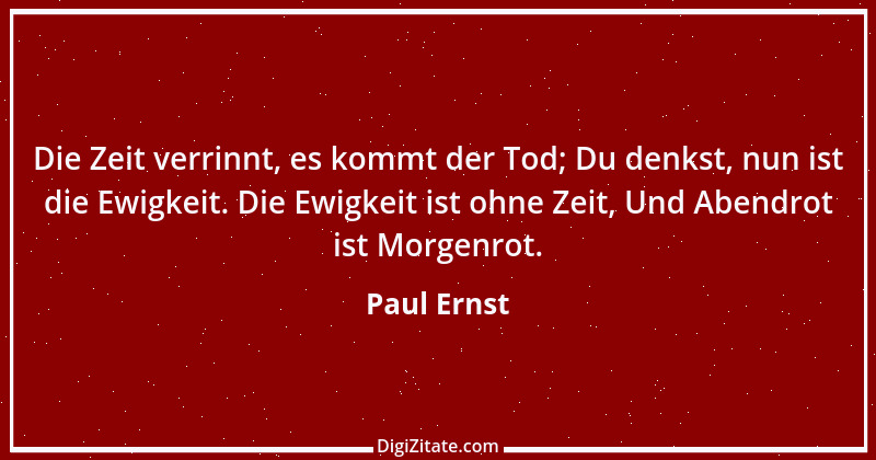 Zitat von Paul Ernst 52