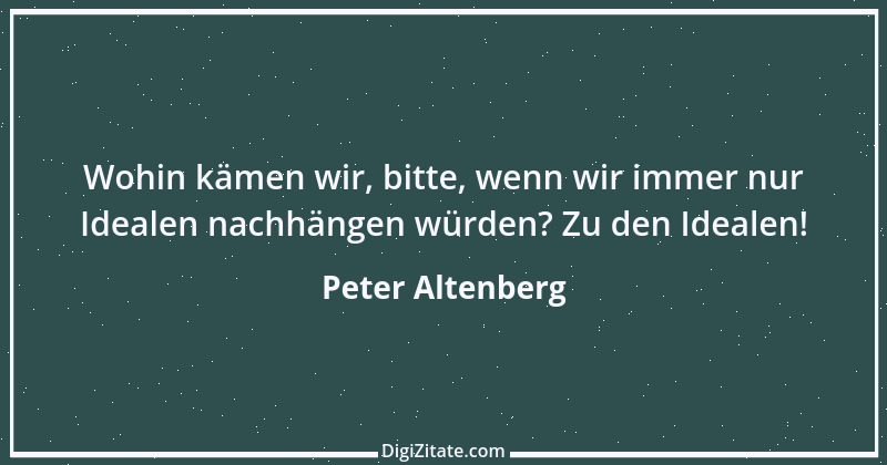 Zitat von Peter Altenberg 61