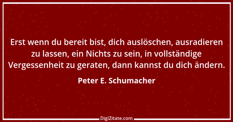 Zitat von Peter E. Schumacher 440